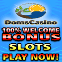 Visit Doms Casino today